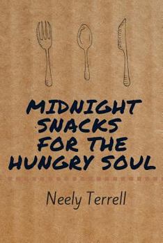 Paperback Midnight Snacks for the Hungry Soul Book