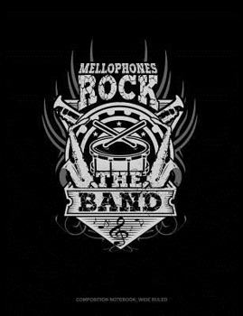 Paperback Mellophones Rock the Band: Composition Notebook: Wide Ruled Book