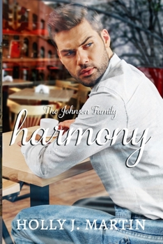 Harmony - Book #2 of the Johnson Family