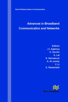 Hardcover Advances in Broadband Communication and Networks Book