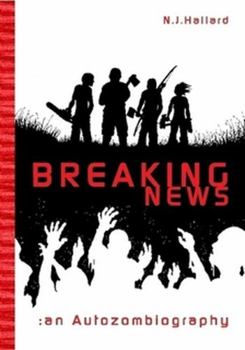 Paperback Breaking News: an Autozombiography Book