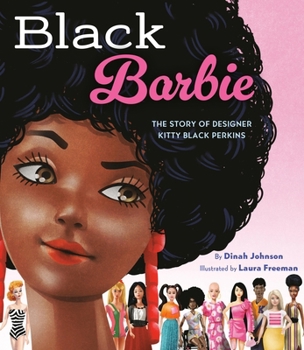 Black Barbie: The Story of Designer Kitty Black Perkins