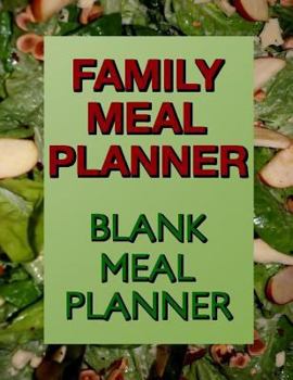 Paperback Family Meal Planner: Blank Meal Planner Book