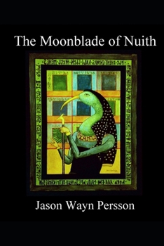 Paperback The Moonblade of Nuith Book