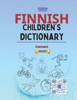 Finnish Children's Dictionary (Connect with Finnish)