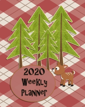 2020 Weekly Planner: An Organizer Diary with Self-Care, Goals, Victories, Vision Board, Financial Notes, US National Holidays, and Reflections Dated ... for Men, Women, Kids - Forest Animals