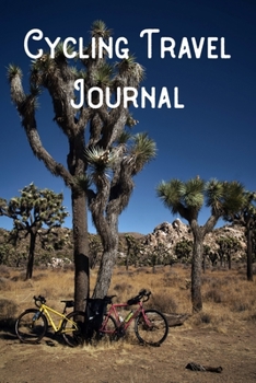Paperback Cycling Travel Journal: Lined Notebook/Journal/Log Book