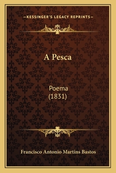 Paperback A Pesca: Poema (1831) [Portuguese] Book