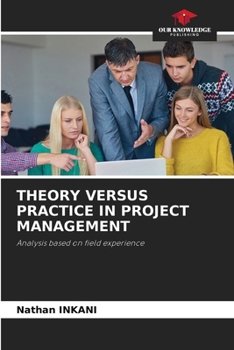 Paperback Theory Versus Practice in Project Management Book