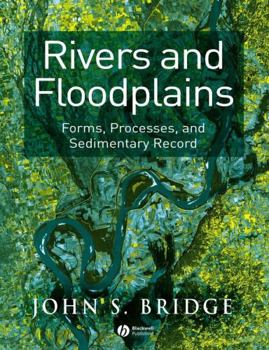 Paperback Rivers and Floodplains: Forms, Processes, and Sedimentary Record Book