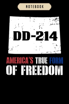 Paperback Notebook: America s true form of freedome dd 214 veteran Notebook-6x9(100 pages)Blank Lined Paperback Journal For Student, kids, Book