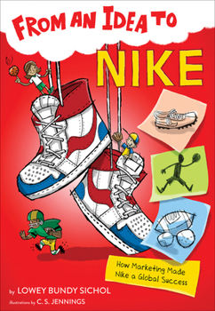 Paperback From an Idea to Nike: How Marketing Made Nike a Global Success Book