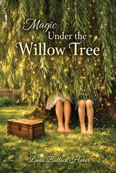 Paperback Magic Under the Willow Tree Book