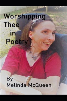 Paperback Worshipping Thee in Poetry Book