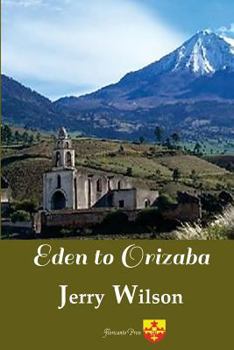 Paperback Eden to Orizaba Book