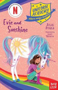 Paperback Unicorn Academy: Evie and Sunshine Book