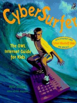 Paperback CyberSurfer: The Owl Internet Guide for Kids [With Disk] Book