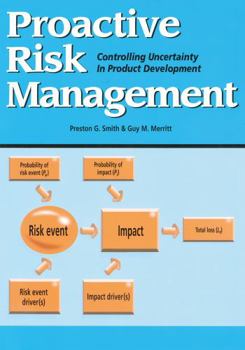 Paperback Proactive Risk Management: Controlling Uncertainty in Product Development Book