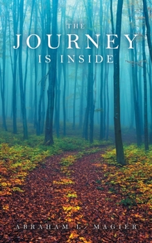 Paperback The Journey Is Inside Book