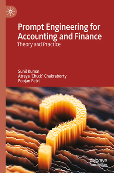 Paperback Prompt Engineering for Accounting and Finance: Theory and Practice Book