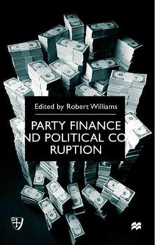 Hardcover Party Finance and Political Corruption Book