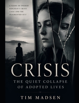 Paperback Crisis: The Quiet Collapse of Adopted Lives Book
