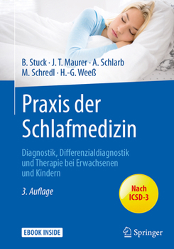 Hardcover Praxis Der Schlafmedizin: Diagnostik, Differenzialdiagnostik Und Therapie Bei Erwachsenen Und Kindern [German] Book