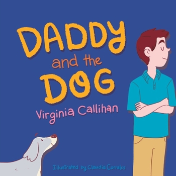 Paperback Daddy and the Dog Book