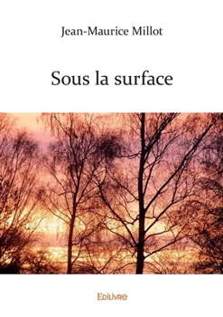 Paperback Sous la surface [French] Book