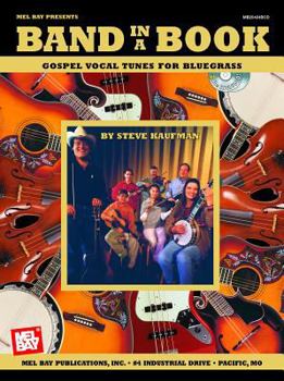 Paperback Band in a Book: Gospel Vocal Tunes for Bluegrass Ensemble [With 2 CDs] Book