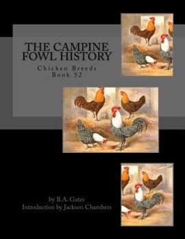 Paperback The Campine Fowl History: Chicken Breeds Book 52 Book