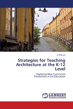 Paperback Strategies for Teaching Architecture at the K-12 Level Book