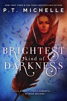 Brightest Kind of Darkness - Book #1 of the Brightest Kind of Darkness