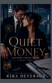 Paperback Quiet Money (The Rowe Capital) Book