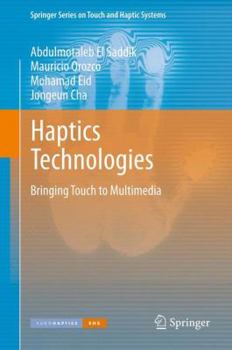 Hardcover Haptics Technologies: Bringing Touch to Multimedia Book