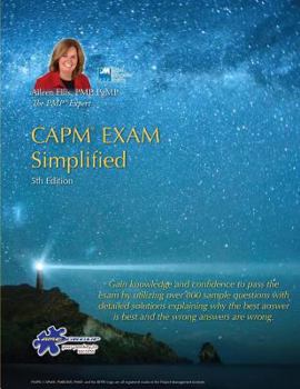 Paperback Capm(r) Exam Simplified: Aligned to Pmbok Guide 5th Edition Book