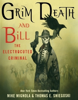Paperback Grim Death and Bill the Electrocuted Criminal Book