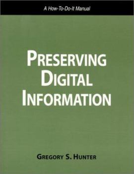 Paperback Preserving Digital Information Book