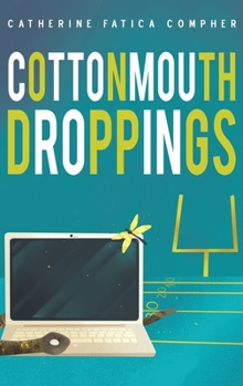 Hardcover Cottonmouth Droppings Book