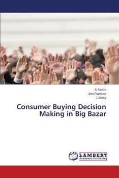 Paperback Consumer Buying Decision Making in Big Bazar Book