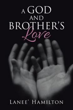 Hardcover A God and Brother's Love Book