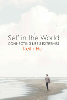 Hardcover Self in the World: Connecting Life's Extremes Book