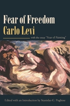 Hardcover Fear of Freedom: With the Essay "Fear of Painting" Book