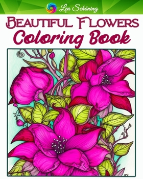 Paperback Beautiful Flowers Coloring Book: 70 Unique Patterns Flowers Coloring Book for Adults Book