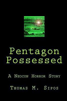 Paperback Pentagon Possessed: A Neocon Horror Story Book