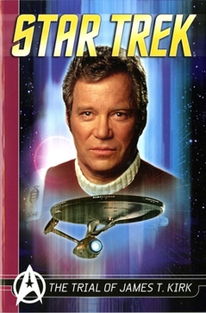 Paperback Star Trek Comics Classics: The Trial of James T. Kirk Book