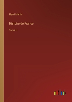 Paperback Histoire de France: Tome II [French] Book