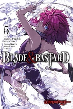 Paperback Blade & Bastard, Vol. 5 (Manga) Book