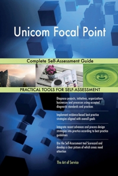 Unicom Focal Point: Complete Self-Assessment Guide