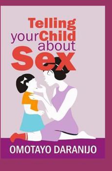 Paperback Telling Your Child About Sex Book